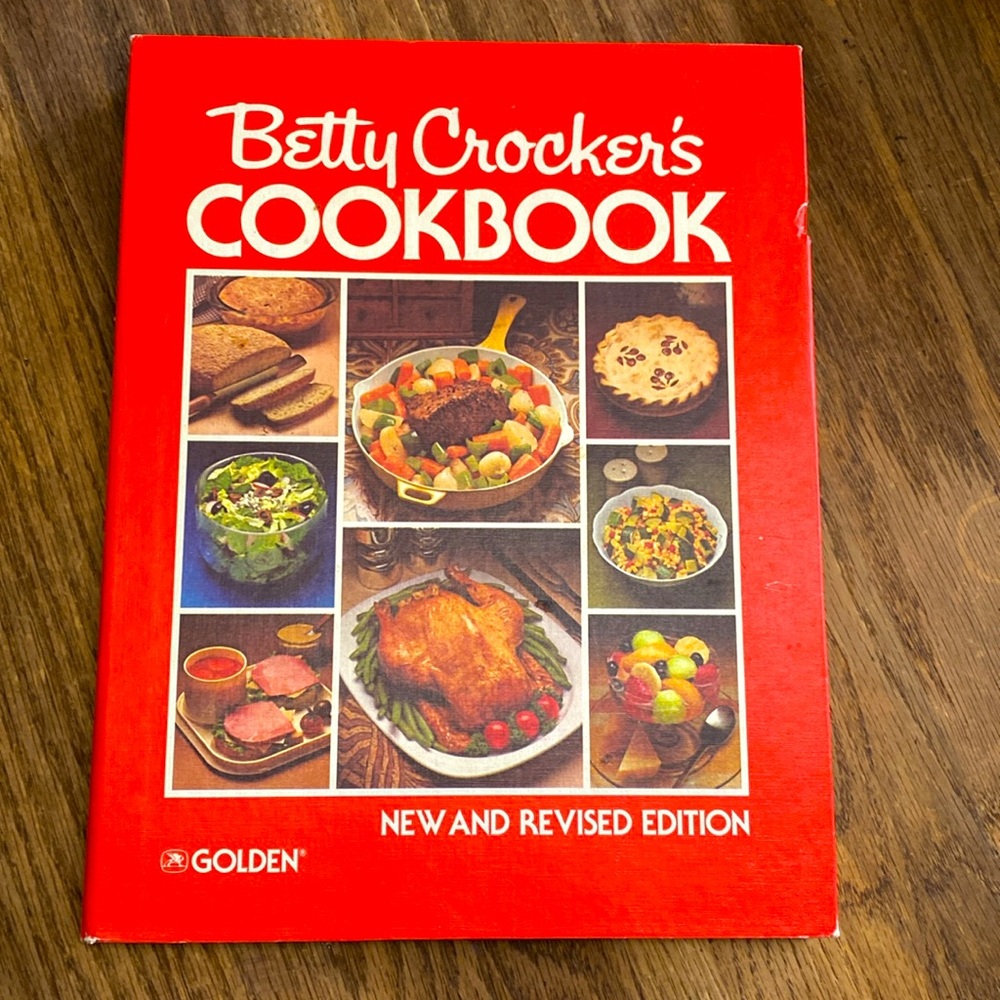 Betty Crocker’s Cookbook  New Revised Edition. Fifth Printing 1981